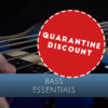 Bass Essentials - Quarantine-Edition